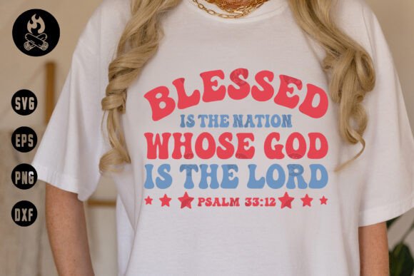 Blessed Nation Psalm 33 12 SVG, Christian T-Shirt Designs