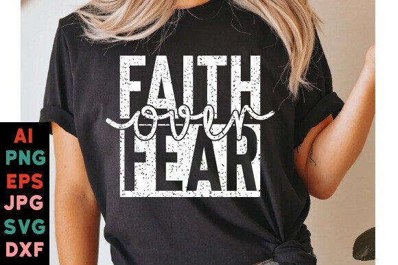 Faith over Fear Svg Png, Christian Svg P
