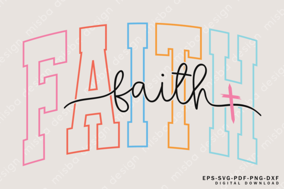 Faith SVG for T-Shirt Designs