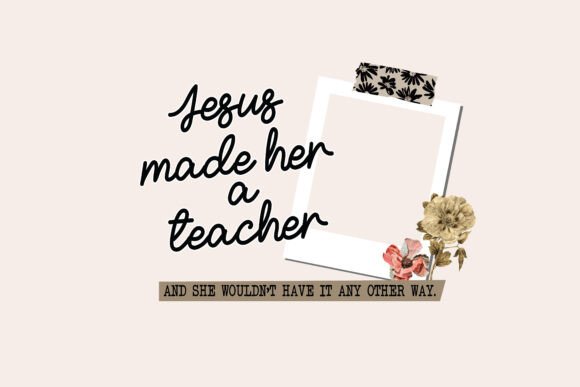 Jesus Made Her a Teacher Png T-Shirt Designs