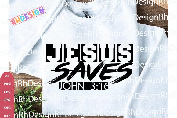 Jesus Saves SVG PNG, Christian Svg, T-Shirt Designs