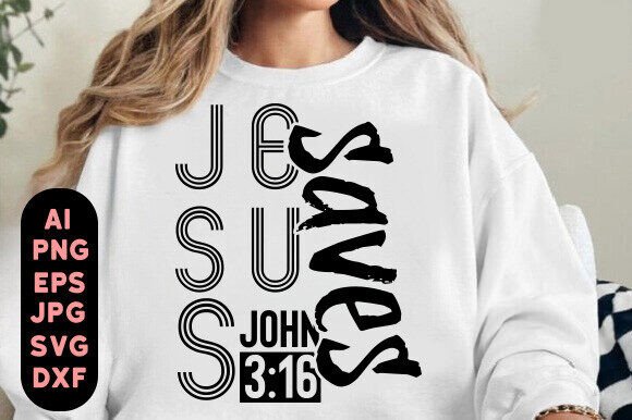 Jesus Saves Svg Png Modern Christian Shi T-Shirt Designs