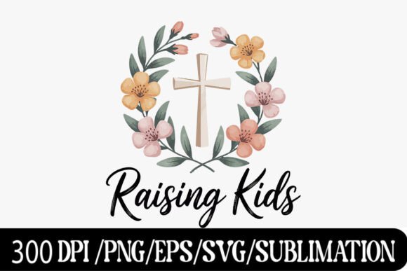Raising Kids Christian Floral Cross T-Shirt Designs